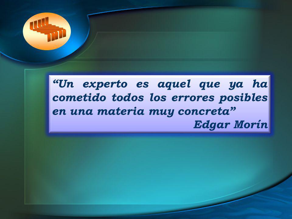 Un experto es aquel que ya ha cometido todos los errores posibles en una materia muy concreta