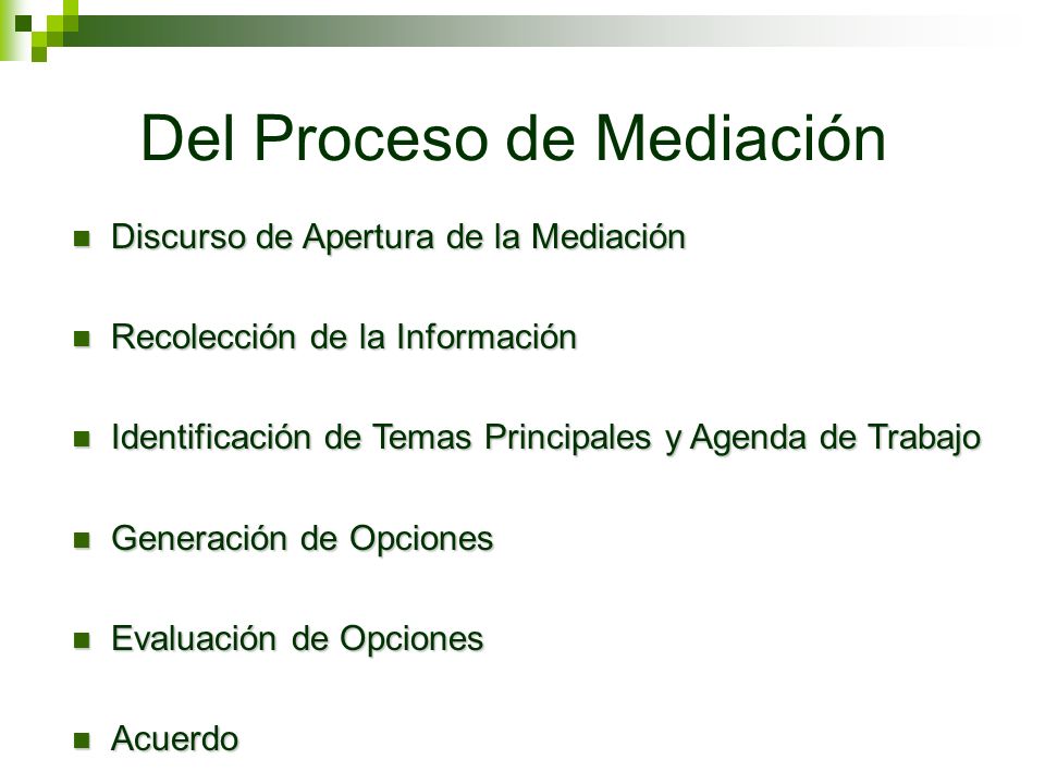 Del Proceso de Mediación