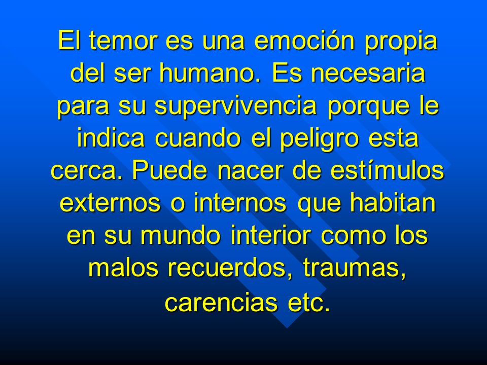 El temor es una emoción propia del ser humano