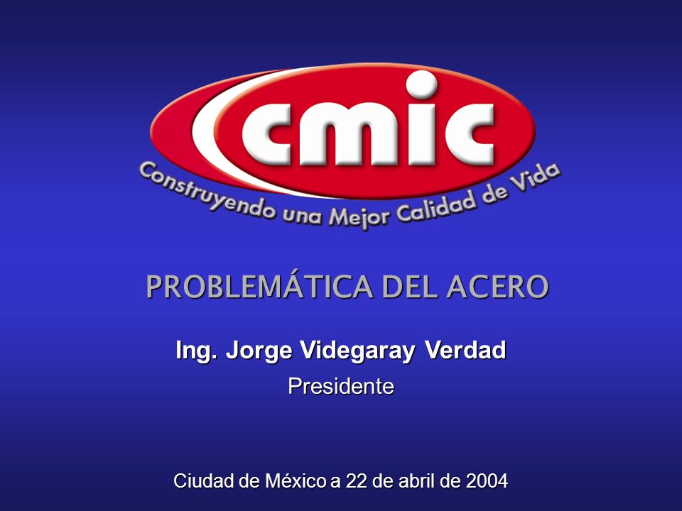 PROBLEMÁTICA DEL ACERO