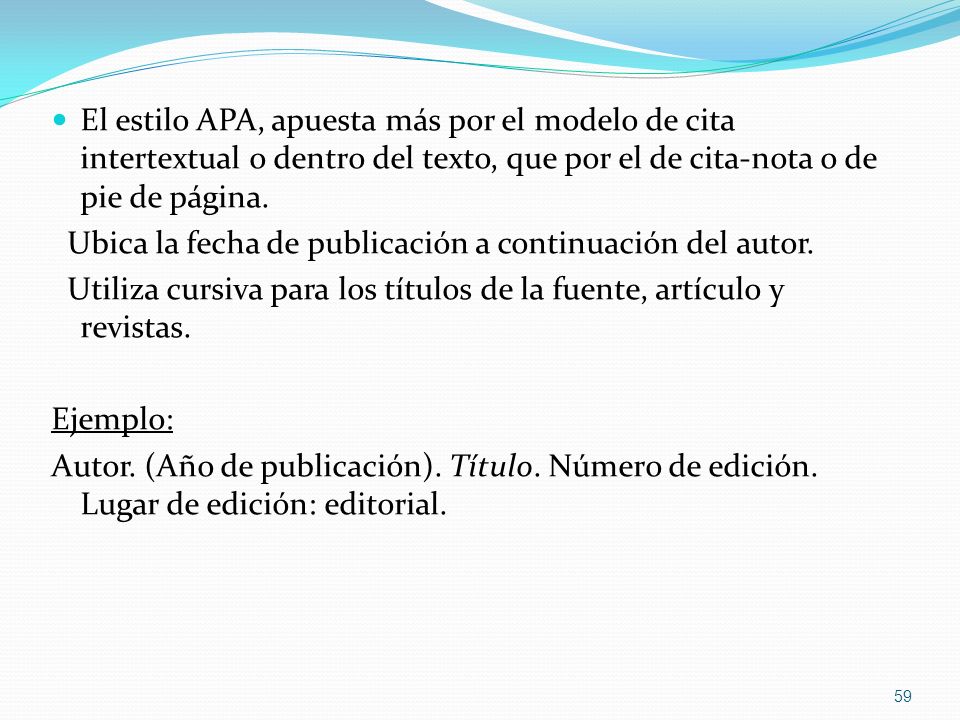 El estilo APA, apuesta más por el modelo de cita intertextual o dentro del texto, que por el de cita-nota o de pie de página.