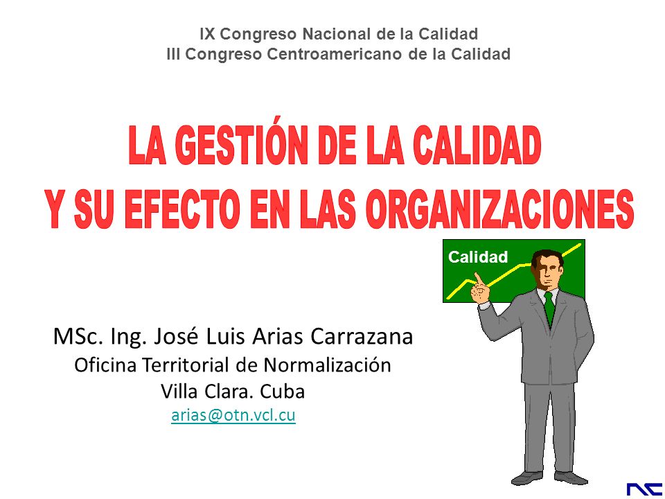 LA GESTIÓN DE LA CALIDAD Y SU EFECTO EN LAS ORGANIZACIONES
