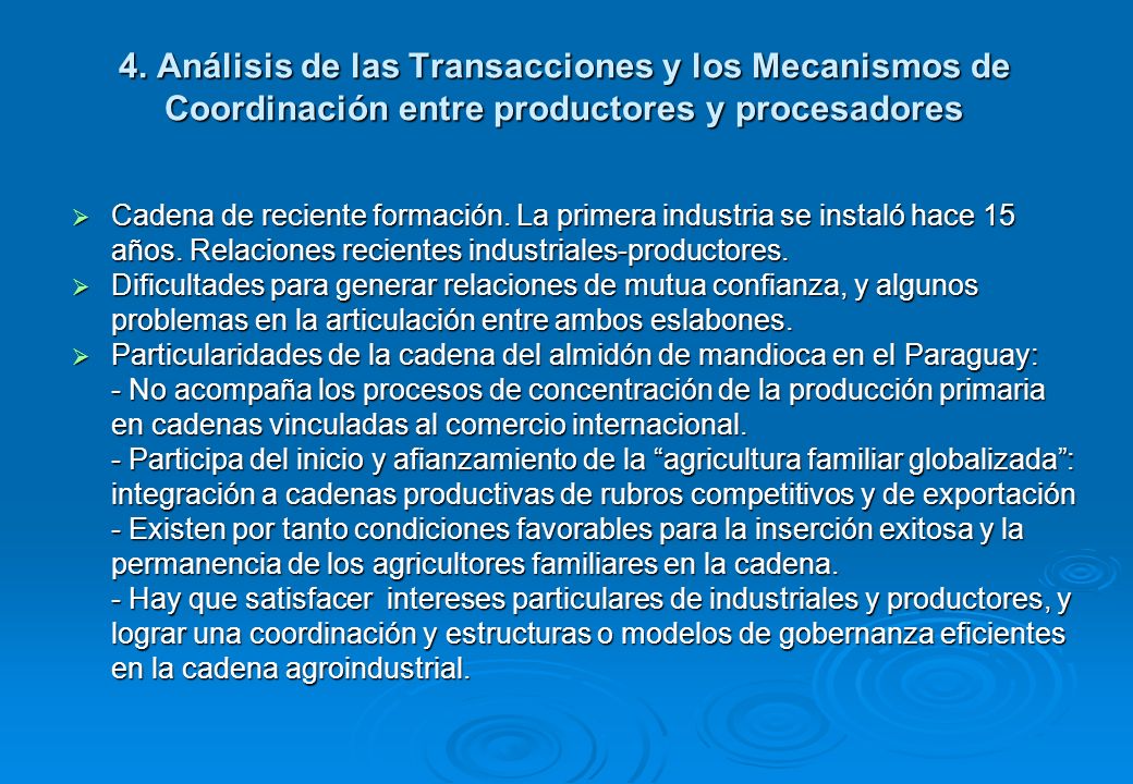 4. Análisis de las Transacciones y los Mecanismos de Coordinación entre productores y procesadores