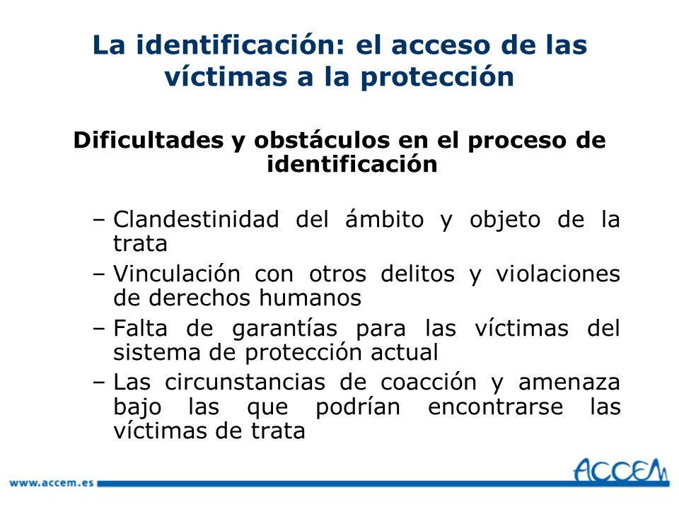 La identificación: el acceso de las víctimas a la protección
