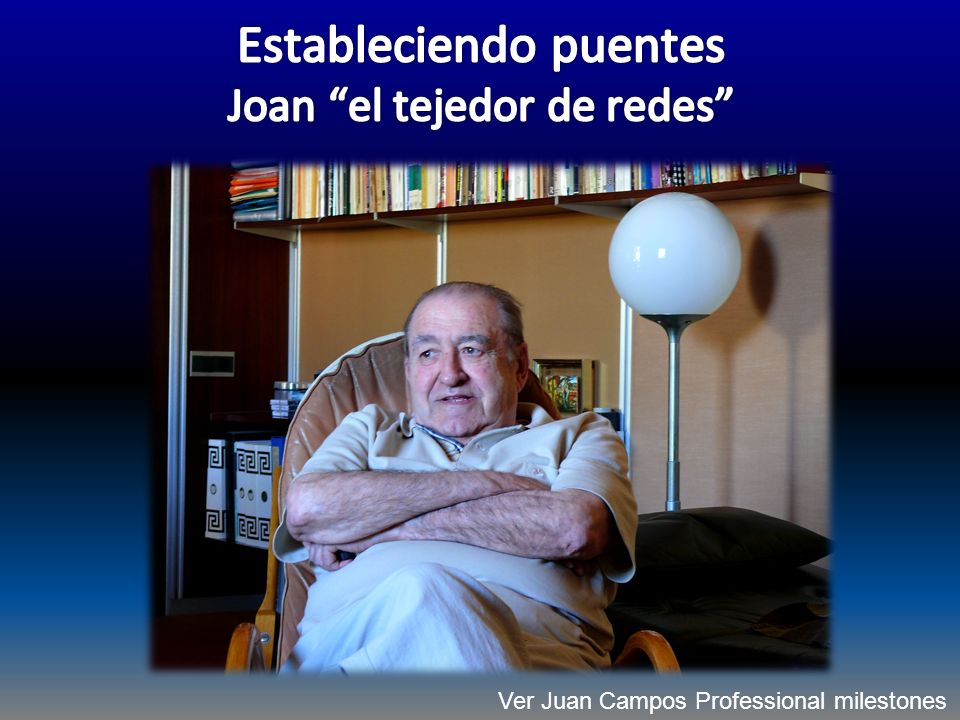 Estableciendo puentes Joan el tejedor de redes
