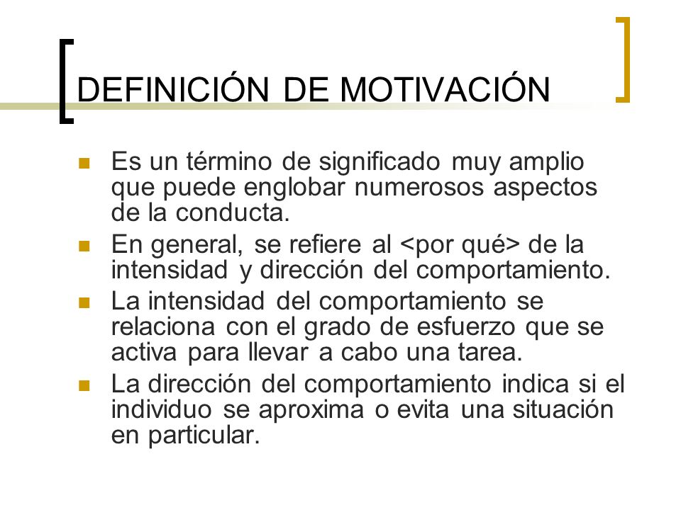 DEFINICIÓN DE MOTIVACIÓN