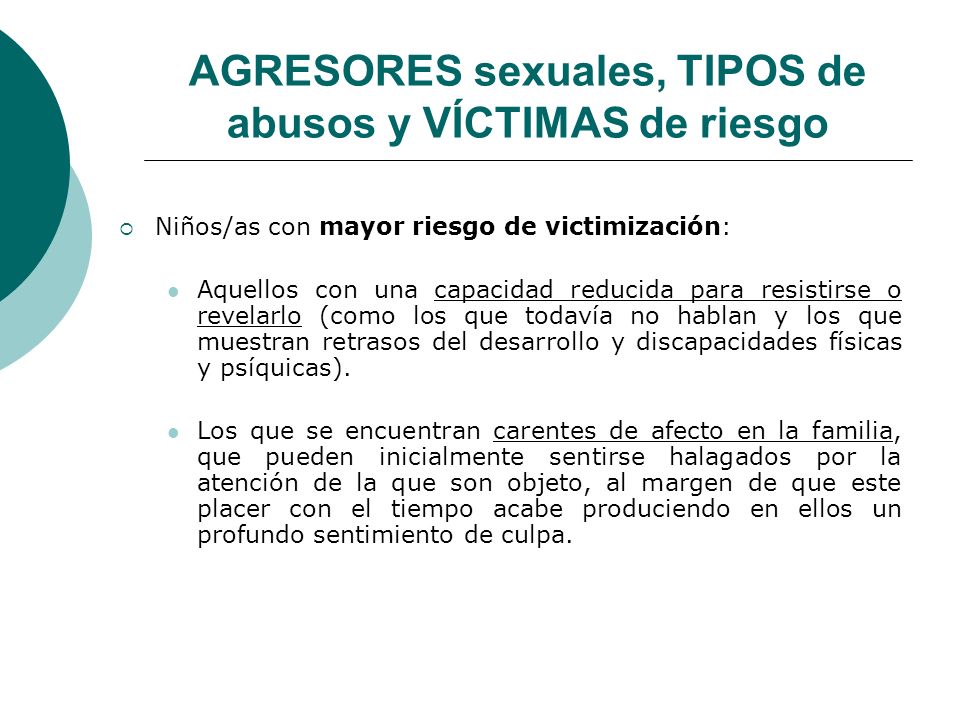 AGRESORES sexuales, TIPOS de abusos y VÍCTIMAS de riesgo