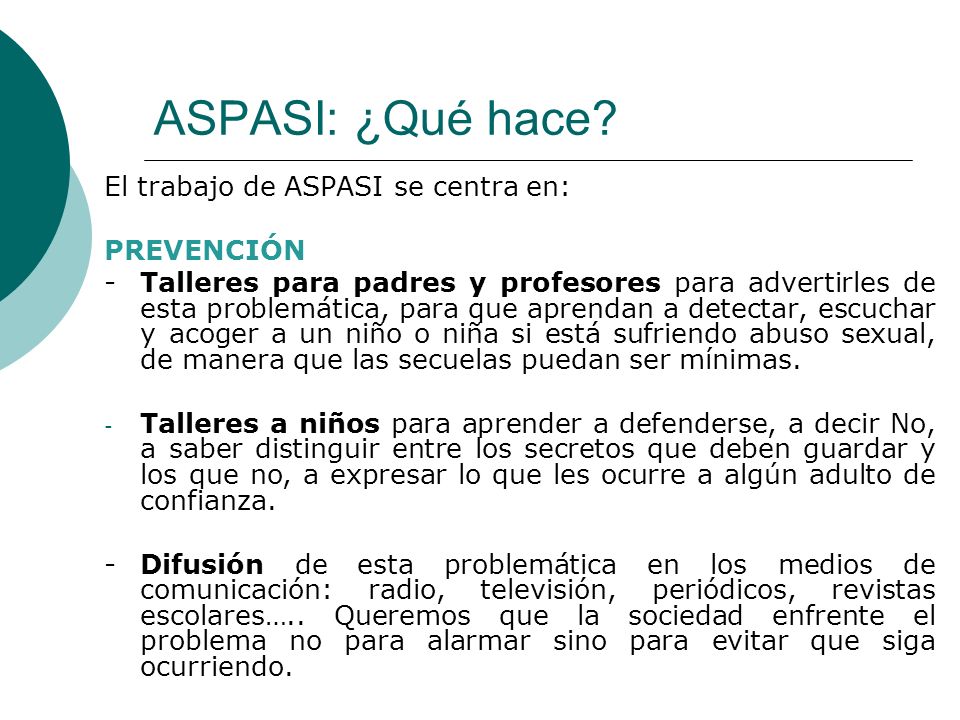 ASPASI: ¿Qué hace El trabajo de ASPASI se centra en: PREVENCIÓN