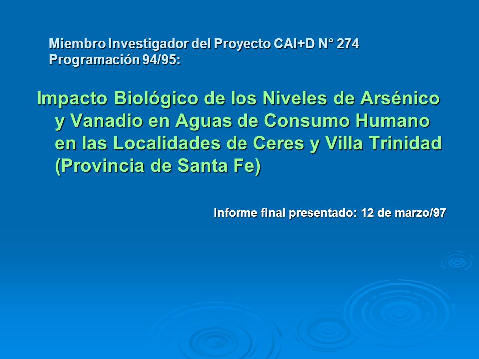 Miembro Investigador del Proyecto CAI+D N° 274 Programación 94/95: