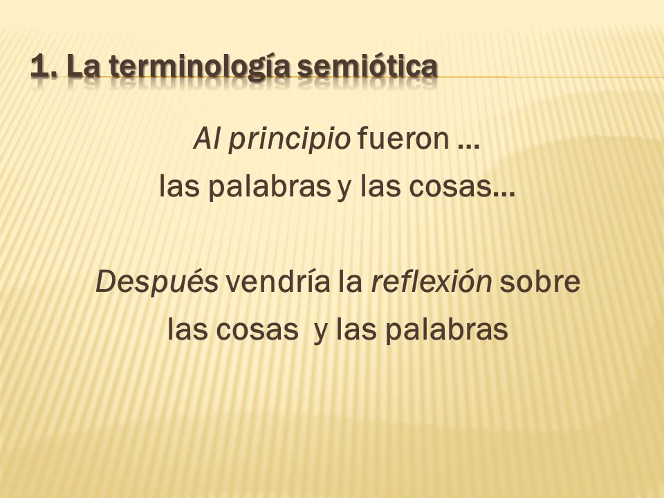 1. La terminología semiótica