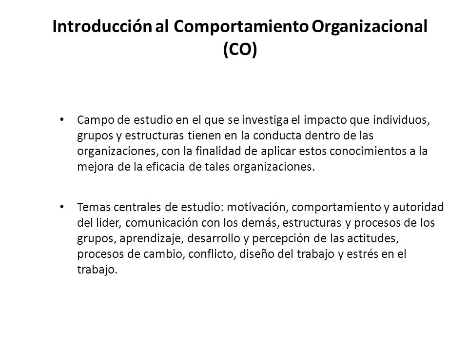 Introducción al Comportamiento Organizacional (CO)