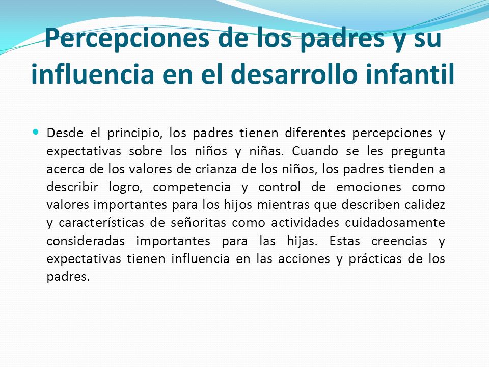 Percepciones de los padres y su influencia en el desarrollo infantil