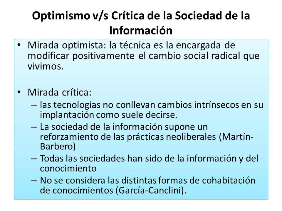 Optimismo v/s Crítica de la Sociedad de la Información