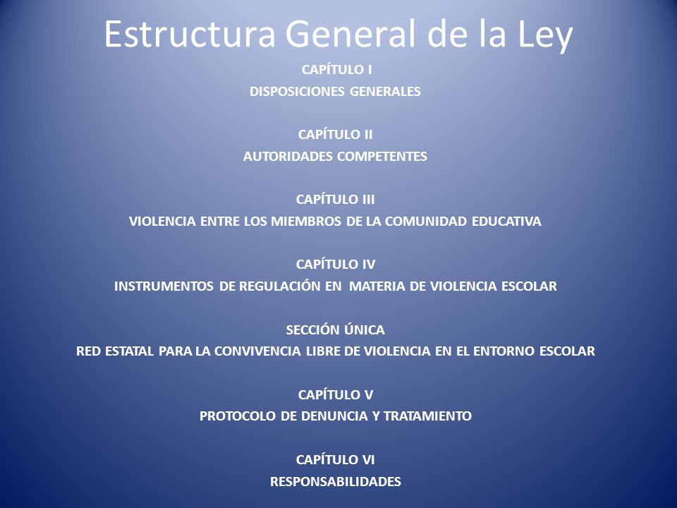 Estructura General de la Ley