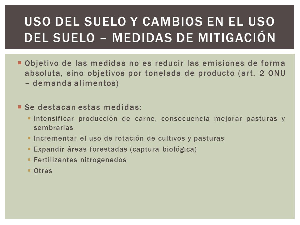 Uso del suelo y cambios en el uso del suelo – Medidas de mitigación