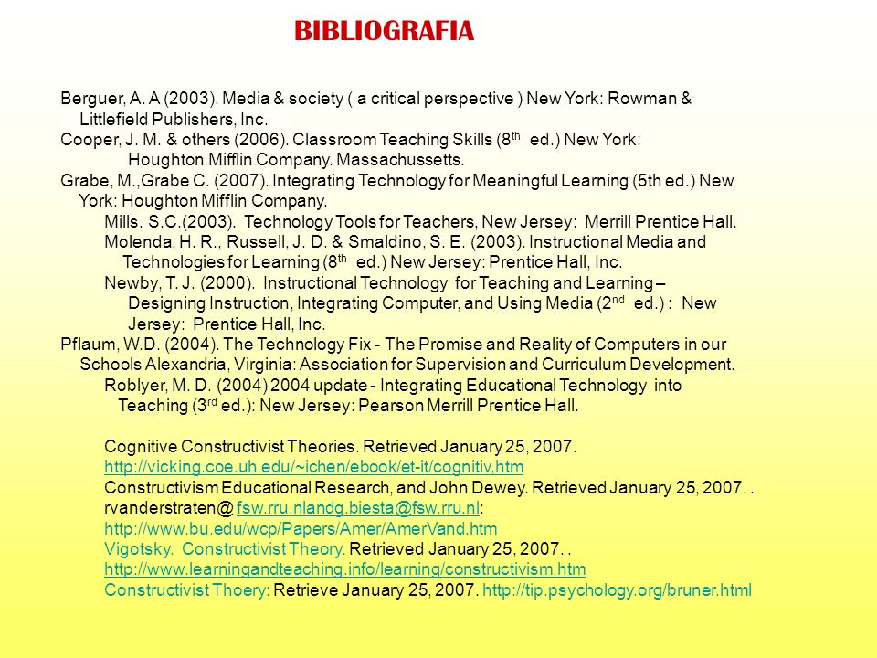 BIBLIOGRAFIA Berguer, A. A (2003). Media & society ( a critical perspective ) New York: Rowman & Littlefield Publishers, Inc.