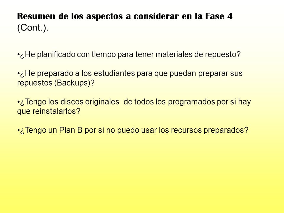 Resumen de los aspectos a considerar en la Fase 4 (Cont.).