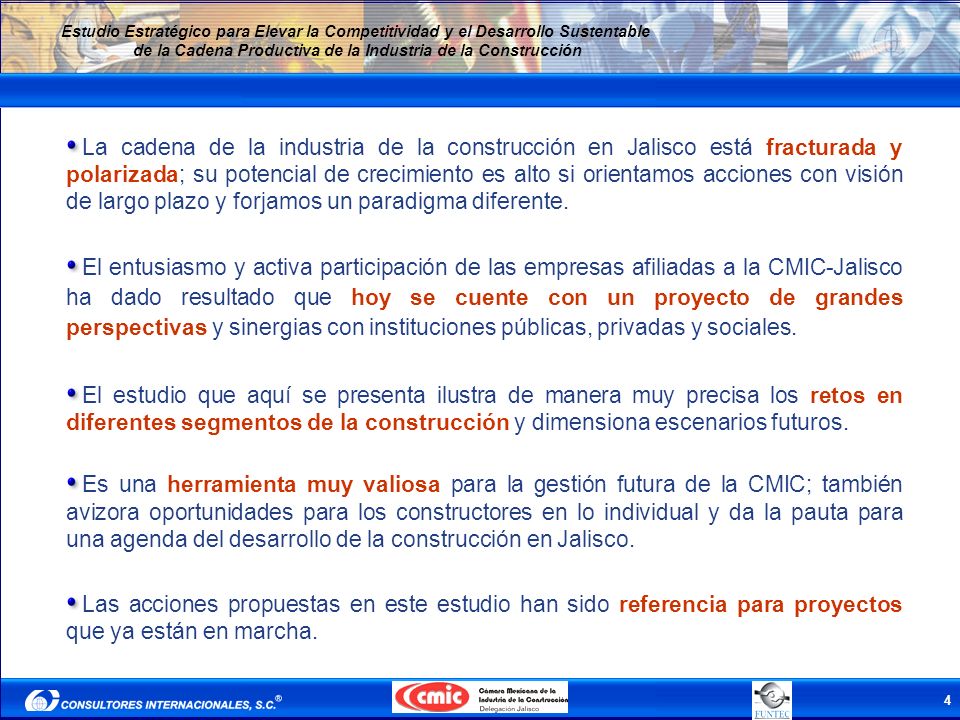 La cadena de la industria de la construcción en Jalisco está fracturada y polarizada; su potencial de crecimiento es alto si orientamos acciones con visión de largo plazo y forjamos un paradigma diferente.