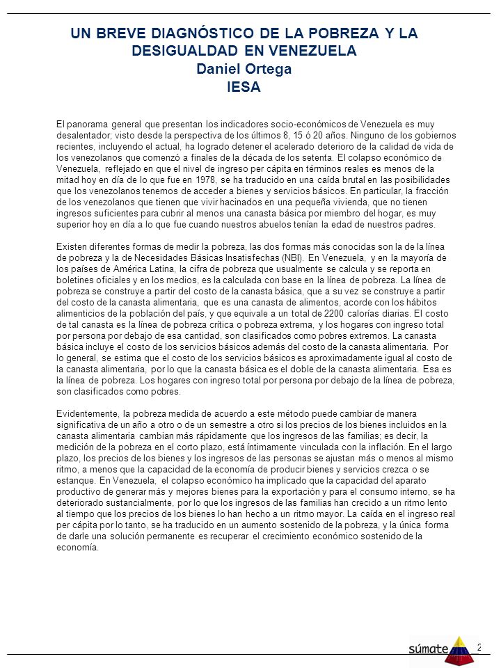 CAO- UN BREVE DIAGNÓSTICO DE LA POBREZA Y LA DESIGUALDAD EN VENEZUELA Daniel Ortega IESA.