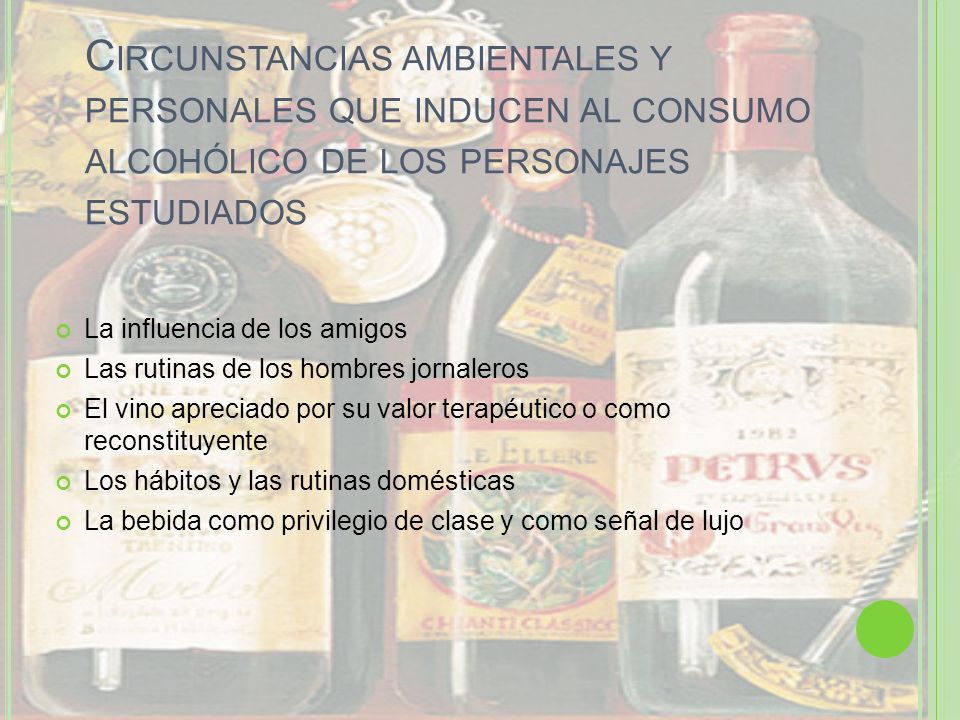 Circunstancias ambientales y personales que inducen al consumo alcohólico de los personajes estudiados