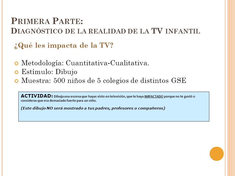 Primera Parte: Diagnóstico de la realidad de la TV infantil