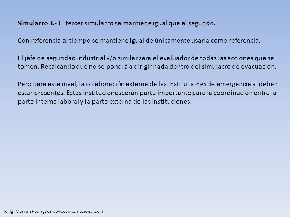 Simulacro 3.- El tercer simulacro se mantiene igual que el segundo.