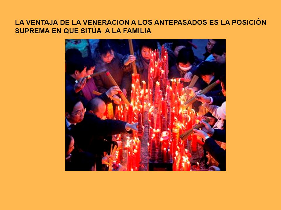 LA VENTAJA DE LA VENERACION A LOS ANTEPASADOS ES LA POSICIÓN