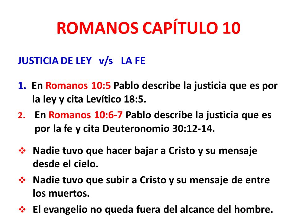 ROMANOS CAPÍTULO 10 JUSTICIA DE LEY v/s LA FE