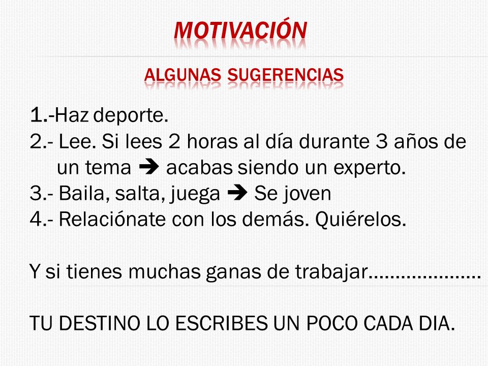 2.- Lee. Si lees 2 horas al día durante 3 años de