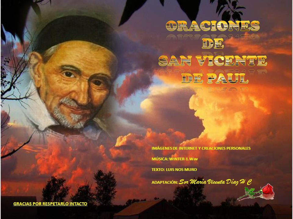 ORACIONES DE SAN VICENTE DE PAUL GRACIAS POR RESPETARLO INTACTO