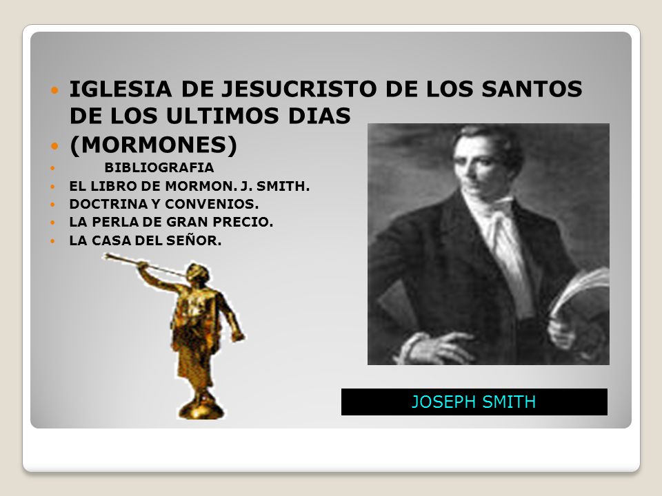 iglesia de JESUCRISTO de los santos de los ultimos dias (Mormones)