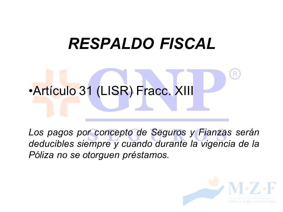 RESPALDO FISCAL Artículo 31 (LISR) Fracc. XIII