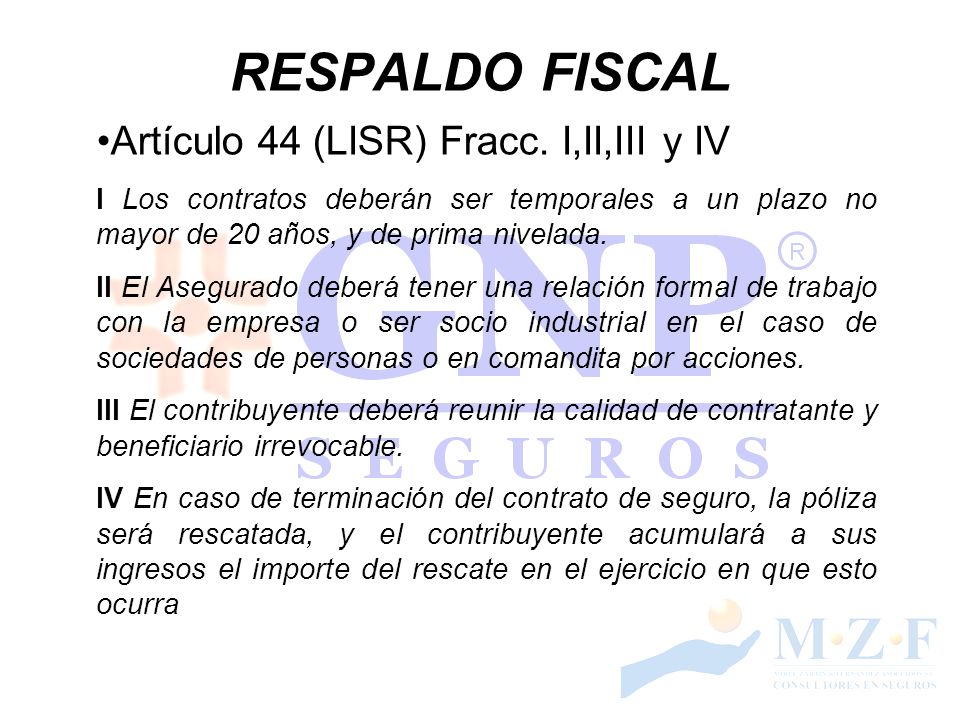 RESPALDO FISCAL Artículo 44 (LISR) Fracc. I,II,III y IV