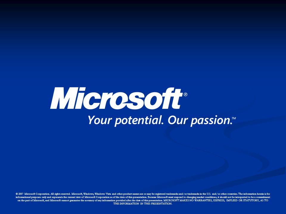 © 2007 Microsoft Corporation. All rights reserved