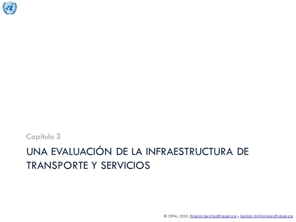 Una evaluación de la infraestructura de transporte y servicios