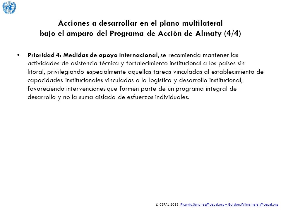Acciones a desarrollar en el plano multilateral bajo el amparo del Programa de Acción de Almaty (4/4)