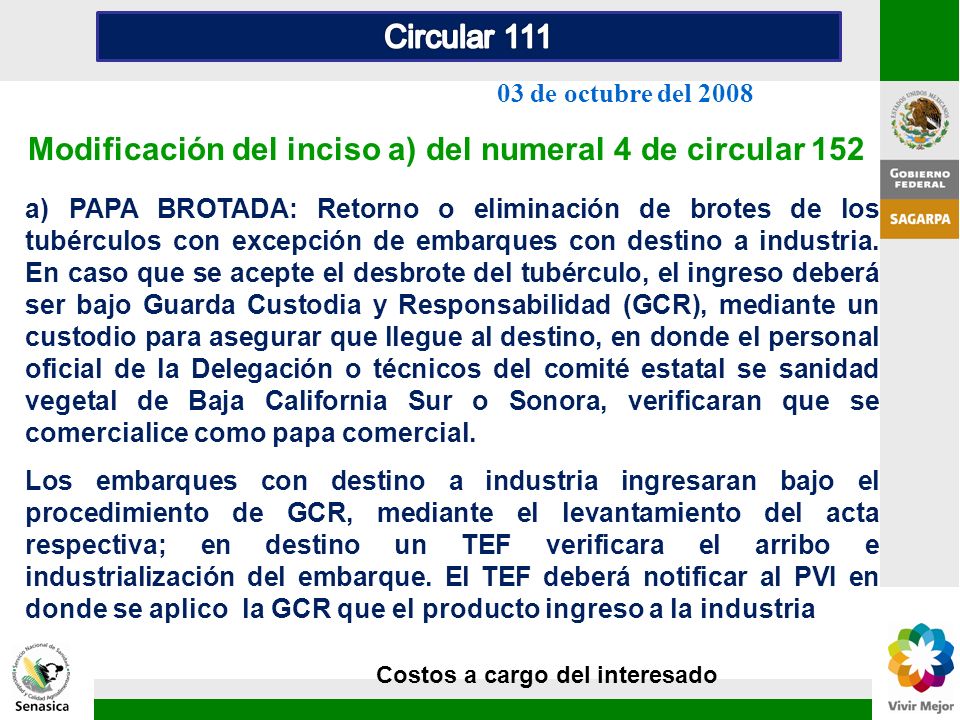 Modificación del inciso a) del numeral 4 de circular 152