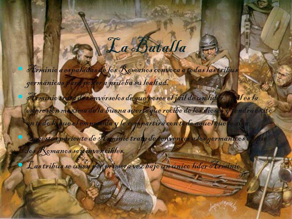La Batalla Arminio a espaladas de los Romanos convoca a todas las tribus germánicas para poner a prueba su lealtad.