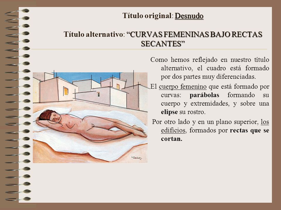 Título original: Desnudo Título alternativo: CURVAS FEMENINAS BAJO RECTAS SECANTES