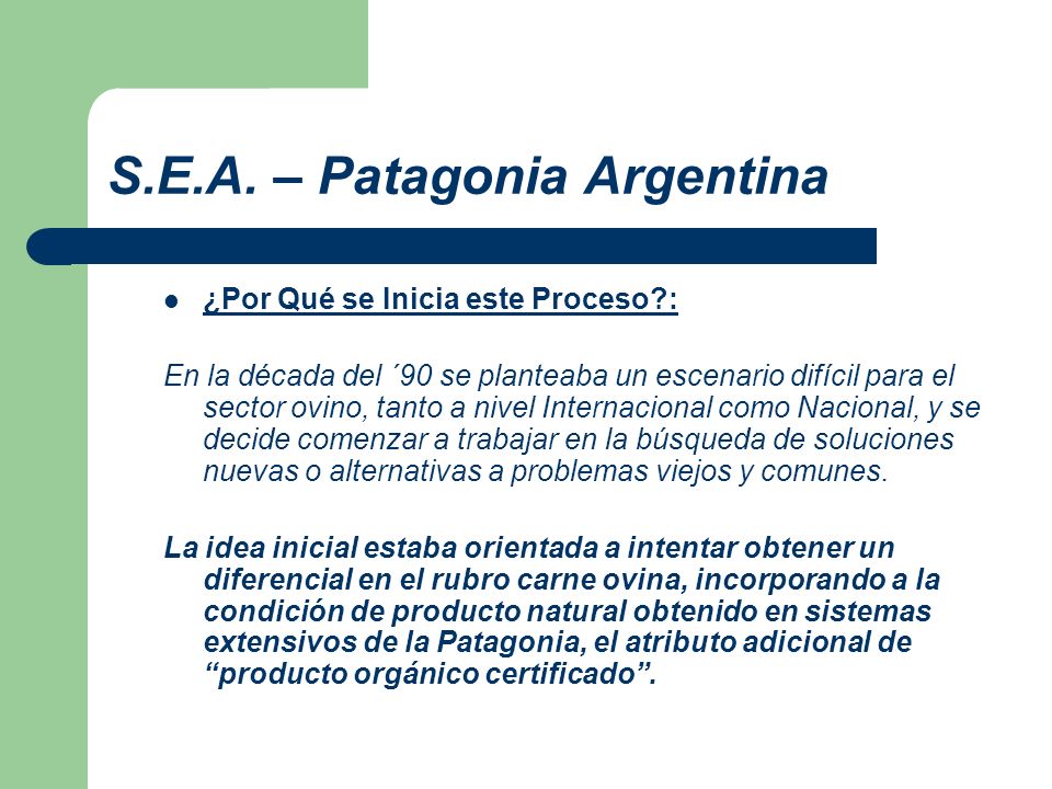 S.E.A. – Patagonia Argentina