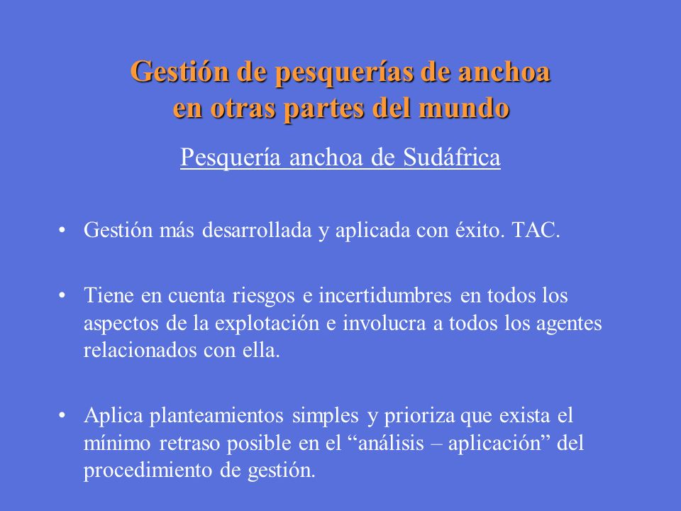 Gestión de pesquerías de anchoa en otras partes del mundo