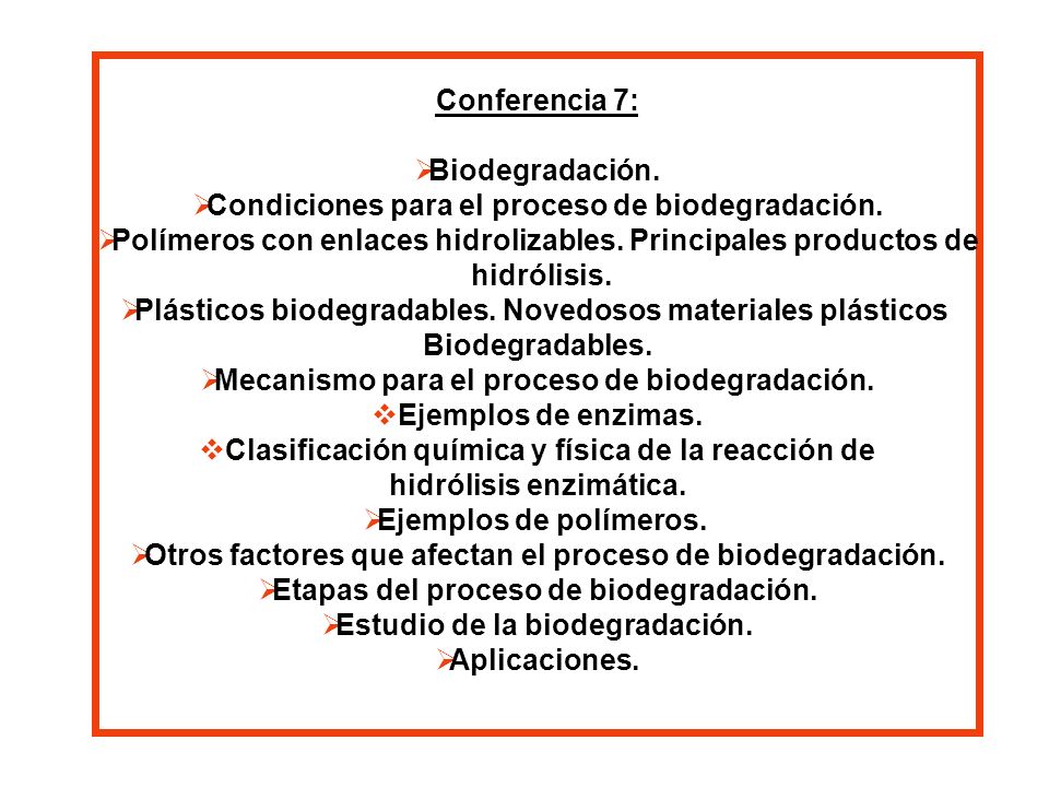 Condiciones para el proceso de biodegradación.