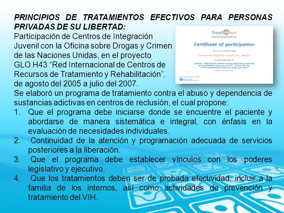 PRINCIPIOS DE TRATAMIENTOS EFECTIVOS PARA PERSONAS PRIVADAS DE SU LIBERTAD: