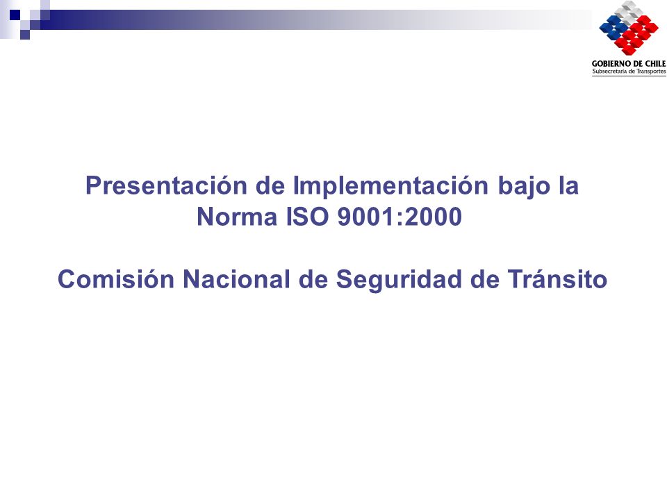 Presentación de Implementación bajo la Norma ISO 9001:2000