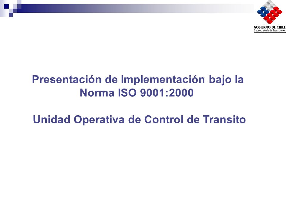 Presentación de Implementación bajo la Norma ISO 9001:2000