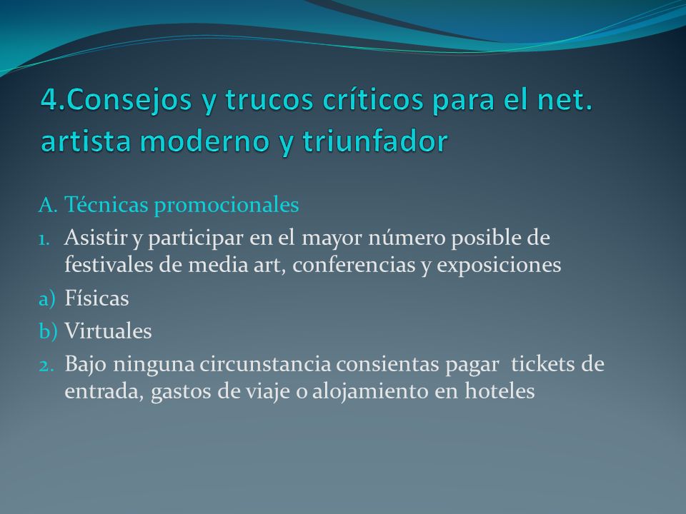 4.Consejos y trucos críticos para el net. artista moderno y triunfador