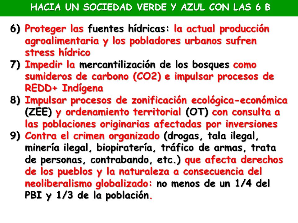 HACIA UN SOCIEDAD VERDE Y AZUL CON LAS 6 B