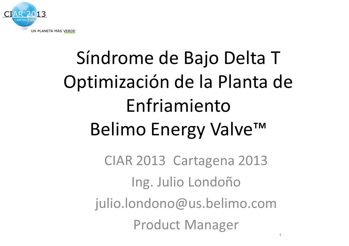 Síndrome de Bajo Delta T Optimización de la Planta de Enfriamiento Belimo Energy Valve™