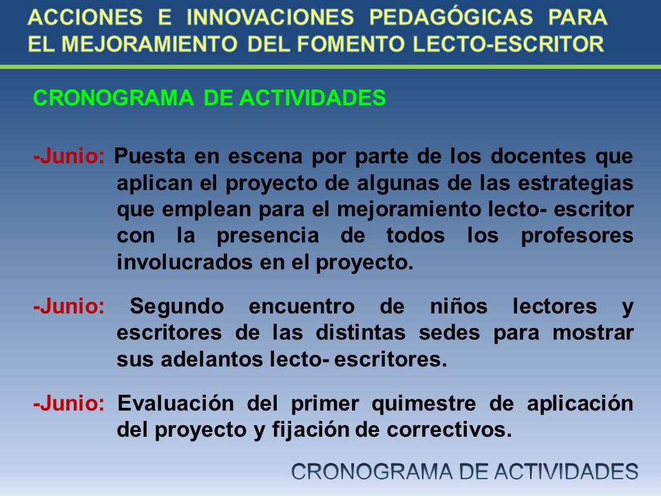 ACCIONES E INNOVACIONES PEDAGÓGICAS PARA EL MEJORAMIENTO DEL FOMENTO LECTO-ESCRITOR