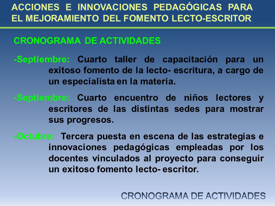 ACCIONES E INNOVACIONES PEDAGÓGICAS PARA EL MEJORAMIENTO DEL FOMENTO LECTO-ESCRITOR